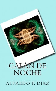 Versión impresa de "Galán de noche"